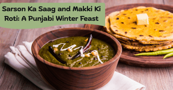 Untitled (1200 x 628 px) (1) Sarson Ka Saag and Makki Ki Roti