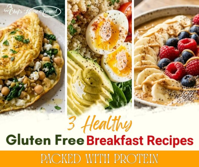 3 Healthy Gluten Free Breakfast Recipes Packed with Protein | Chef's Home Around Three healthy gluten free breakfast recipes including spinach feta chickpea omelette, quinoa breakfast bowl with eggs and avocado, and peanut butter chia protein smoothie bowl.